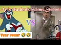 Science students Vs Arts students ( Tom and jerry funny meme🤣) MUST WATCH!!
