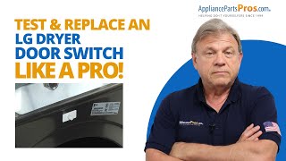 LG Dryer Door Switch Problems Solved in Minutes