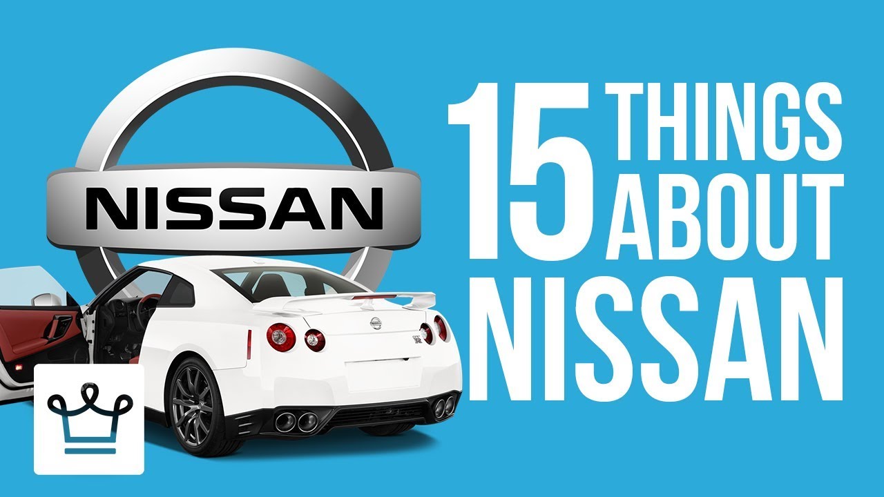 15 Things You Didn't Know About NISSAN