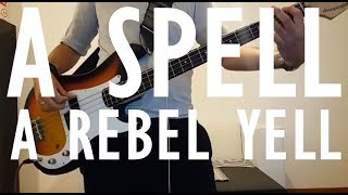 Coldplay - A Spell A Rebel Yell | Bass cover
