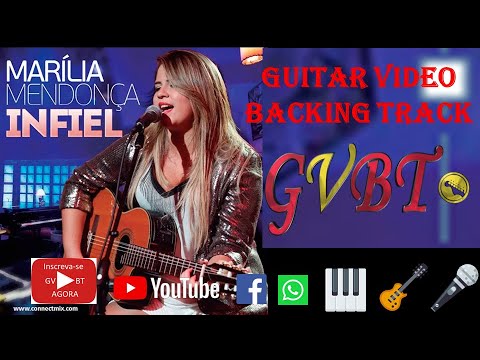 Infiel Marilia Mendonça gvbt karaoke guitar video backing track scrolling tablature, chords & lyrics