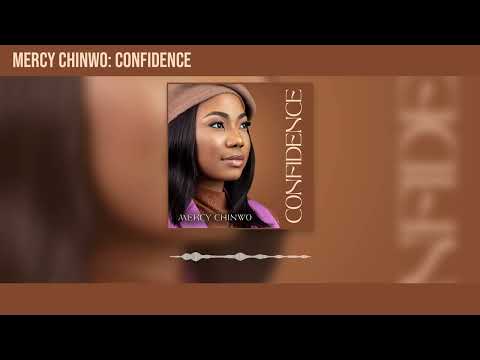Mercy Chinwo - Confidence (Official Audio)