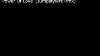 Karen Danzig - Power Of Love (Jumpstylerz Rmx)