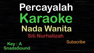 Download lagu PERCAYALAH-Siti Nurhaliza|KARAOKE NADA WANITA​⁠ -Female-Cewek-Perempuan@ucokku mp3
