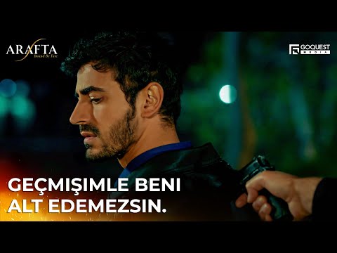 O sır pazarlığı çok fena bitti. | ARAFTA 13. Bölüm | Yeni Diziler 2025 | Türk Dizileri #EP13