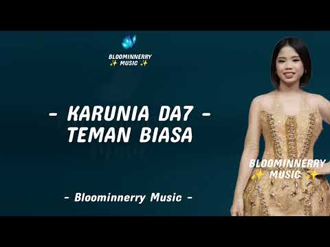 Karunia (Samarinda) - Teman Biasa Lirik || Karunia Da7 - Teman Biasa Lirik Lagu