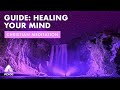 The Deepest Healing | Let Go Of All Negative Energy - HEALING YOUR MIND Abide Guide with Music