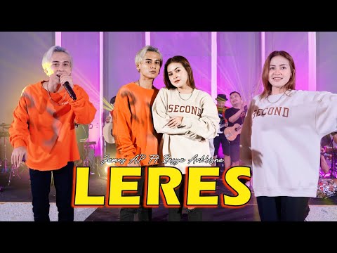 James AP Ft. Sasya Arkhisna - Leres - (Live Version) SA MUSIC