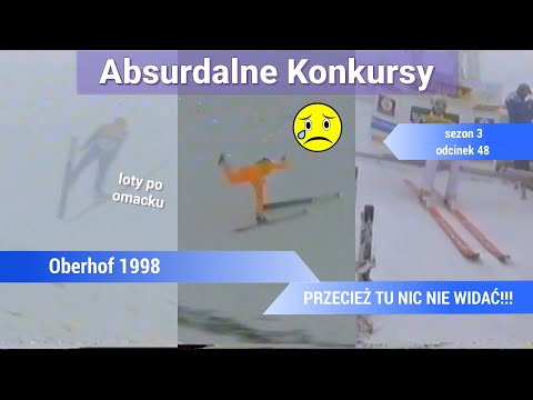 PRZECIEŻ TU NIC NIE WIDAĆ!!! - Oberhof 1998 - Absurdalne Konkursy #48