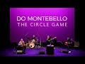 The Circle Game - Do Montebello - Festival Aquamour 2025