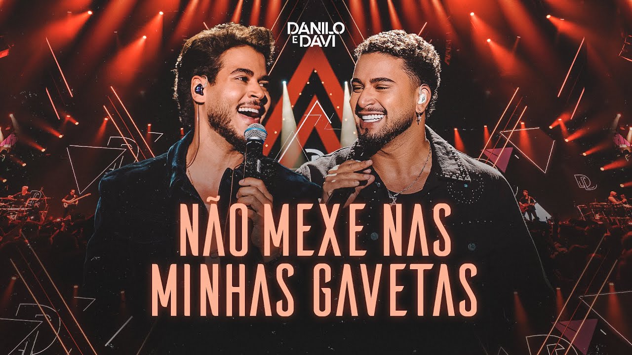 Danilo & Davi - Não mexe nas minhas gavetas