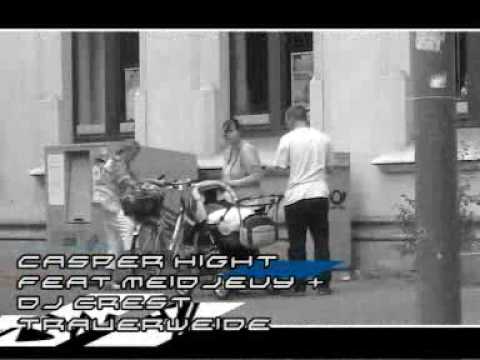 Mixery Raw Deluxe pres. Casper Hight - Trauerweide feat. Meidjeyy & DJ Crest