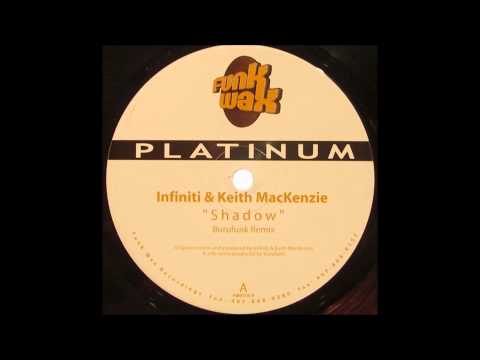 Infiniti & Keith MacKenzie - Shadow (Burufunk Remix)