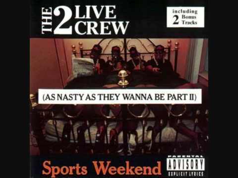 The 2 Live Crew - P*ssy Caper