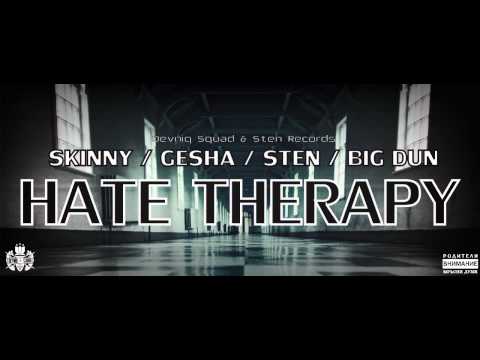 Skinny feat. Gesha , Sten & Big Dun - Hate Терапия (2012)