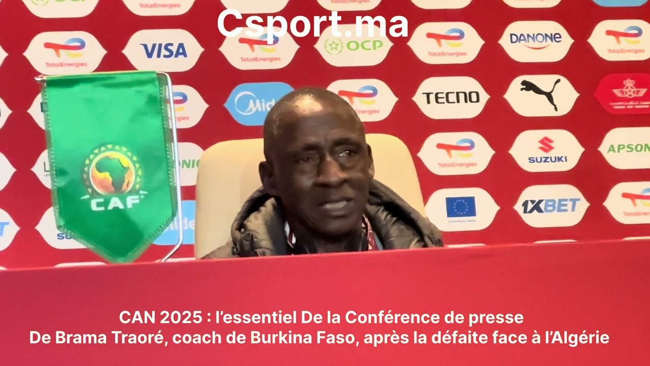 CAN 2025 : Conférence de presse De Brama Traoré, Burkina Faso, après la défaite face à l’Algérie