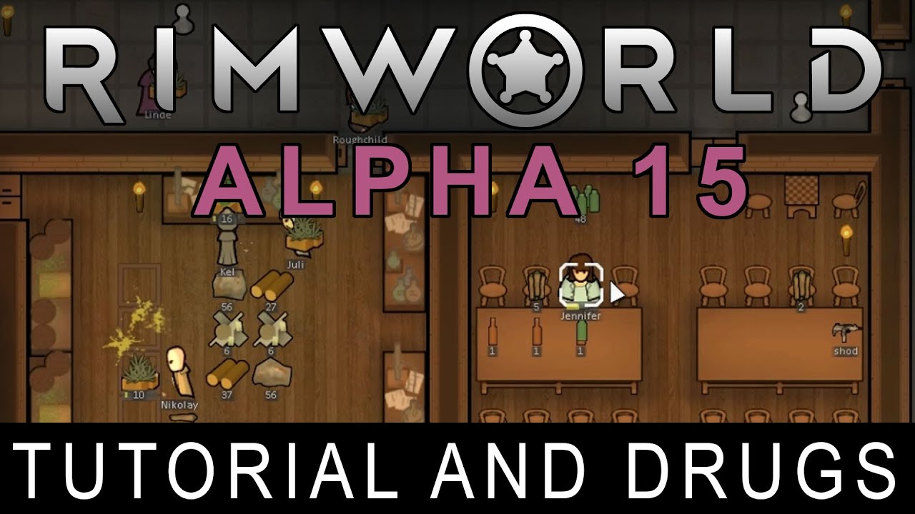 RimWorld Alpha 15 - Tutorial and Drugs - YouTube