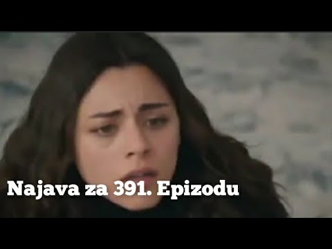 Najava za 391. Epizodu - Emanet (Fatalna Ljubav)