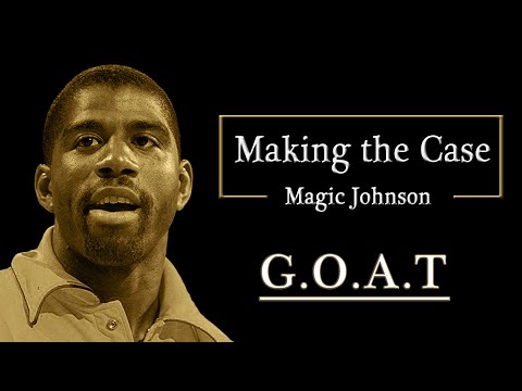 Making the Case - Magic Johnson