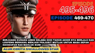 Download lagu Alur Cerita Swallowed Star Season 2 Episode 469-470 | 495-496 mp3 Download lagu Alur Cerita Swallowed Star Season 2 Episode 469-470 | 495-496 mp3