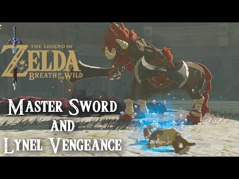 (Master Sword and Lynel Vengeance) Legend of Zelda: Breath of the Wild Part 10