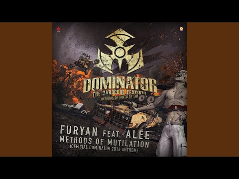 Methods of Mutilation (Official Dominator 2016 Anthem) (Original Mix)
