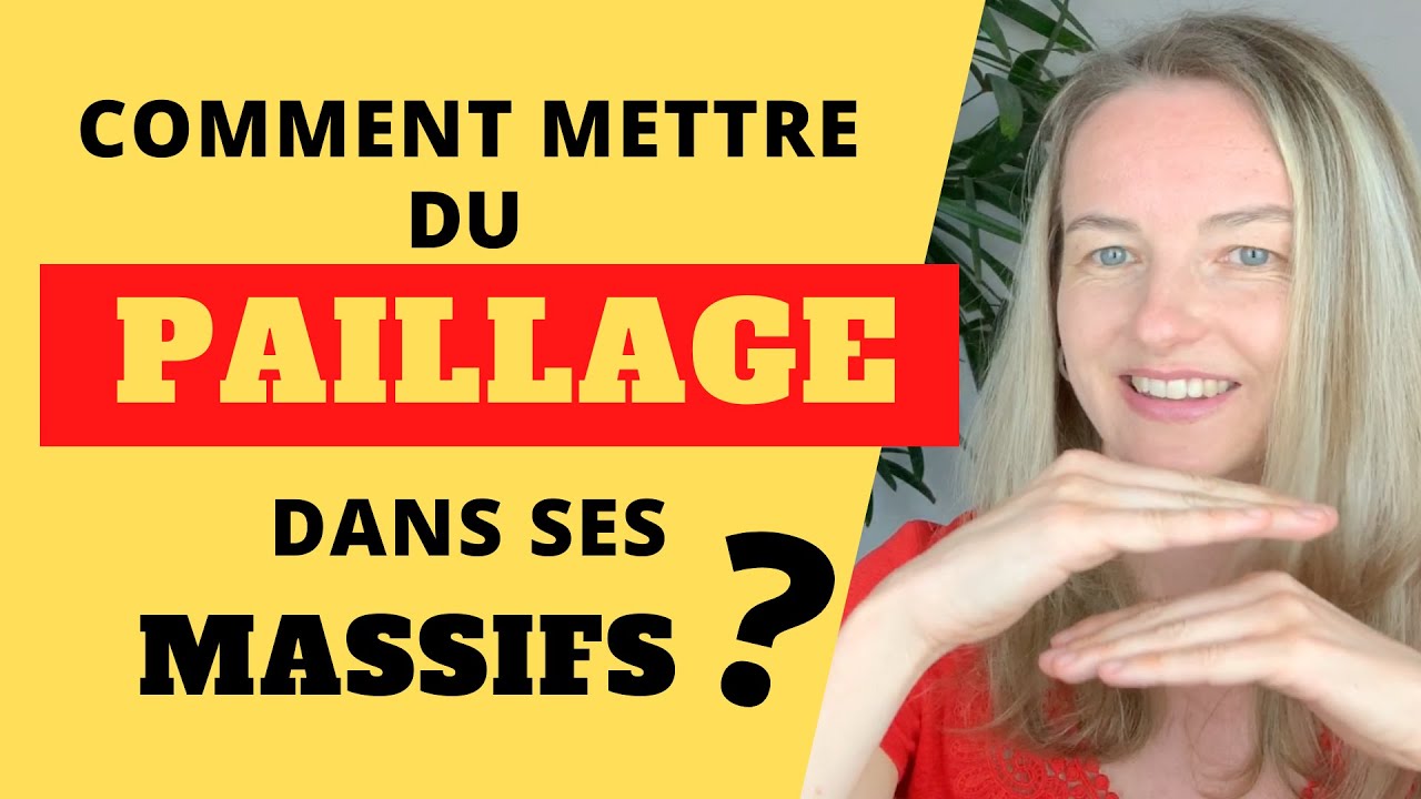 Comment mettre du PAILLAGE Copeaux de bois pour massifs