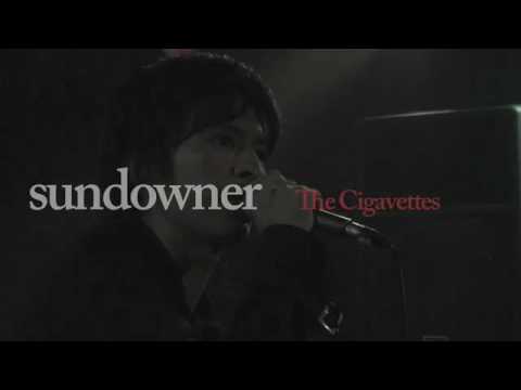 the cigavettes / sundowner