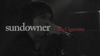 the cigavettes / sundowner