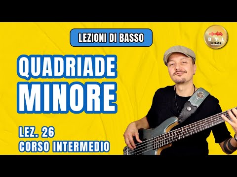 Lezioni di Basso #26 Corso Intermedio - Quadriadi minori