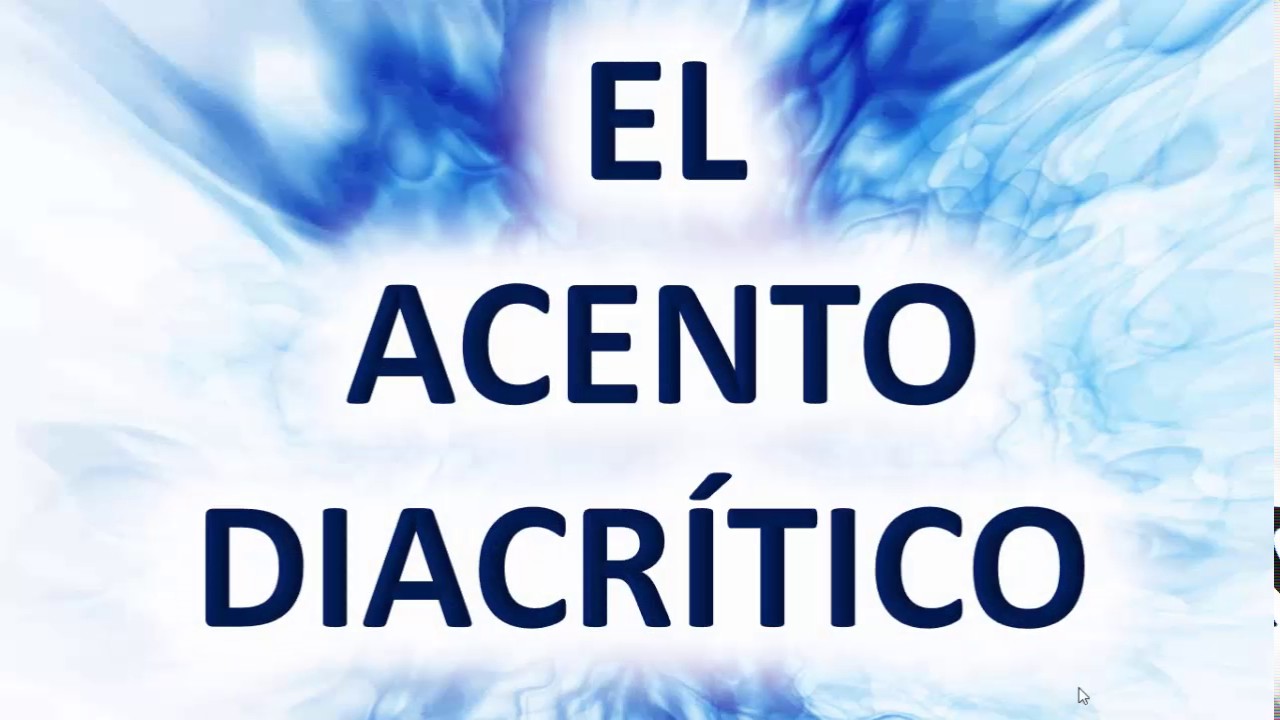 El Acento Diacrítico (Ejemplos) | Descripción completa - Learn Spanish