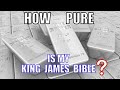 How Pure Is My King James Bible?