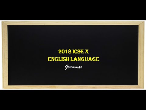2018 ICSE English Language (Grammar)