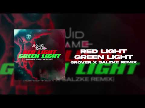 Tiagz & Squid Game - Red Light Green Light (GROVER x SALZKE Remix)
