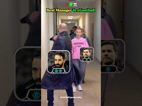 Best Manager In eFootball 2025 || eFootball Best Manager #efootball #pes #efootball2025 #pesmobile