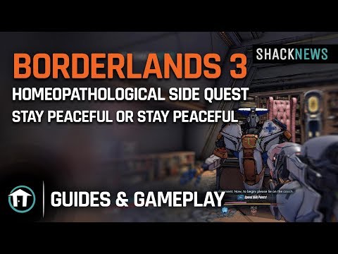 Borderlands 3  - Homeopathological Side Quest - stay peaceful or stay peaceful
