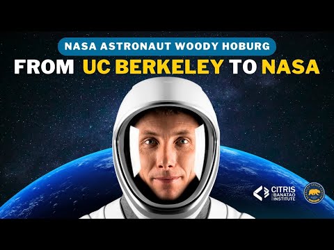 From UC Berkeley to NASA: My Path to Astronaut | Woody Hoburg