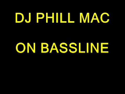 DJ PHILL MAC ON BASSLINE VOL 2 .. OUT SOON