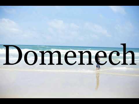 How To Pronounce Domenech🌈🌈🌈🌈🌈🌈Pronunciation Of Domenech