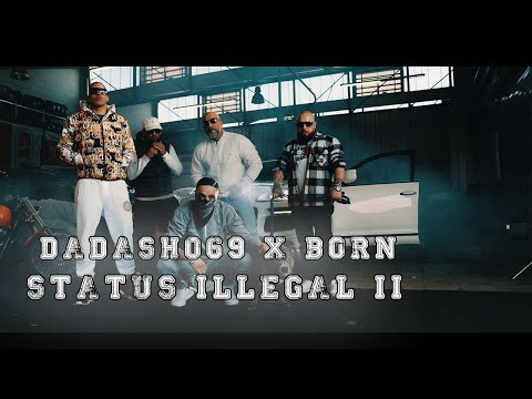 Dadash069 feat. Born - Status Illegal 2 (prod. by Jordan Beats & Avaz)