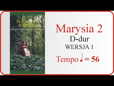 Flażolet - łatwe muzykowanie 002 Marysia 2 wers1