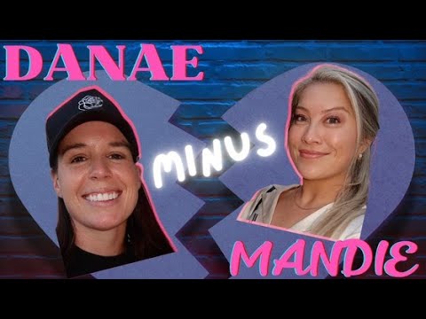 Episode 51: Celebrity Break-Ups - Mandie and Danae