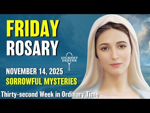 Friday Rosary 🤎 Sorrowful Mysteries of the Rosary 🤎 November 14, 2025 VIRTUAL ROSARY