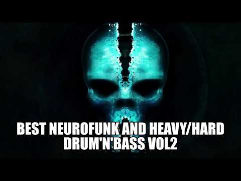 BEST NEUROFUNK AND HEAVY/HARD DRUM'N'BASS MIX