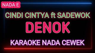 Download lagu Denok - Karaoke Nada Wanita - Cindi Cintya ft Sadewok mp3 Download lagu Denok - Karaoke Nada Wanita - Cindi Cintya ft Sadewok mp3