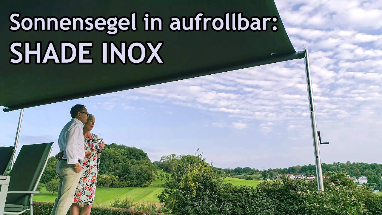 Aufrollbare Sonnensegel - SHADE Inox, Cube oder Structure kaufen