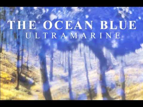 The Ocean Blue - Ultramarine (2013)