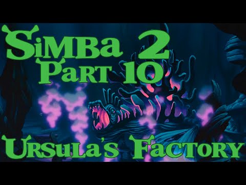 ''Simba'' (Shrek) 2 Part 10 - Ursula's Factory
