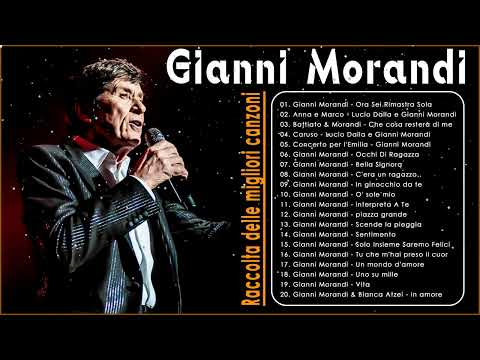 I Migliori Successi Di Gianni Morandi Nel 2018 - Album Completo Di Gianni Morandi