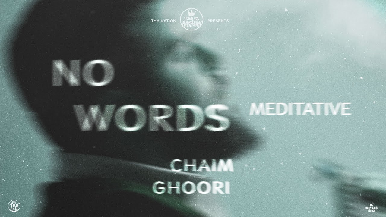 No Words (Meditative) | Chaim Ghoori